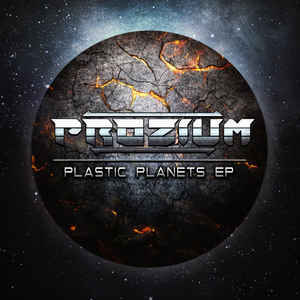 Prozium – Plastic Planets