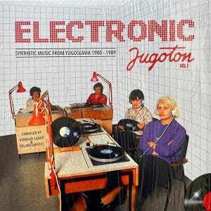 Yugoslavian electronic music history (1980-1989) compiled on vinyl